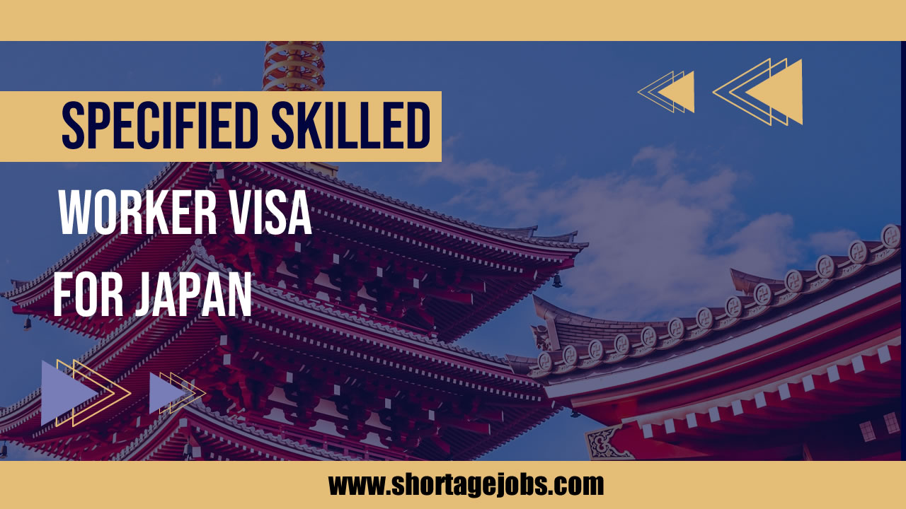 Specified Skilled Worker Visa