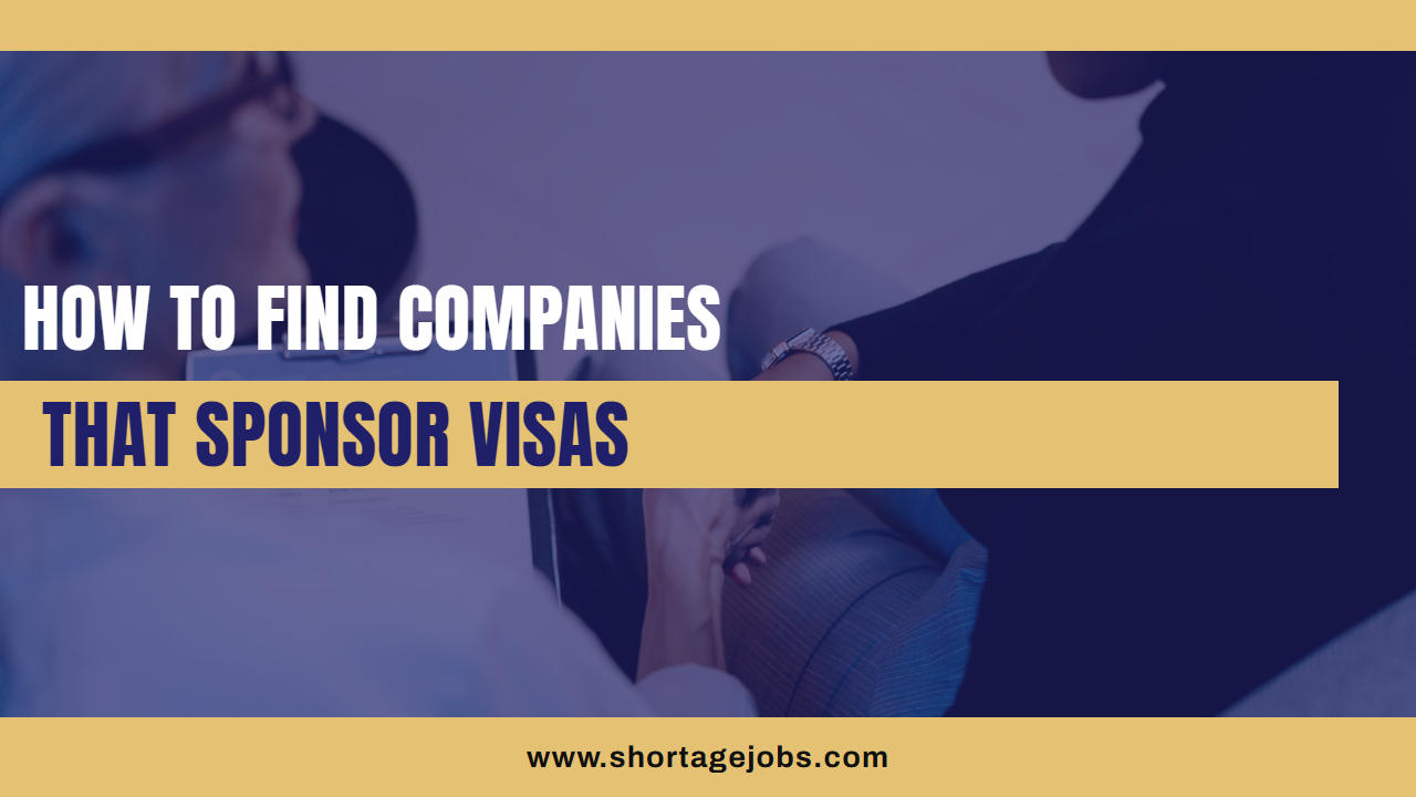 How to Find Companies That Sponsor Work Visas