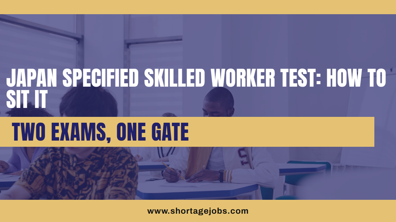 Japan Specified Skilled Worker Test: How to Sit It
